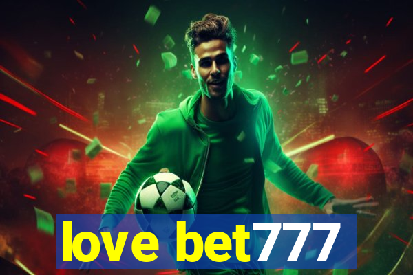 love bet777